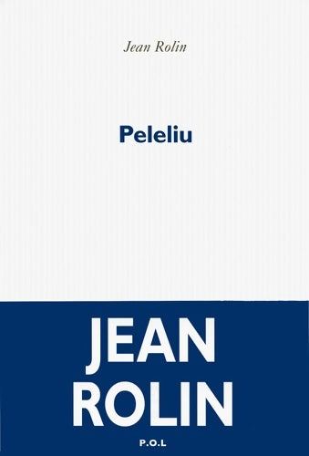 Livrenpoche : Peleliu - Jean Rolin - Livre