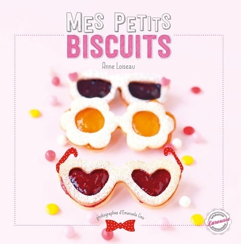Livrenpoche : Mes petits biscuits - Anne Loiseau - Livre