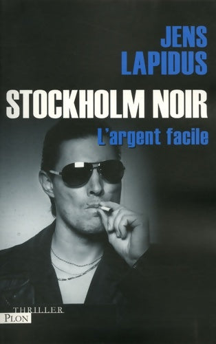 Livrenpoche : L'argent facile (1) - Jens Lapidus - Livre
