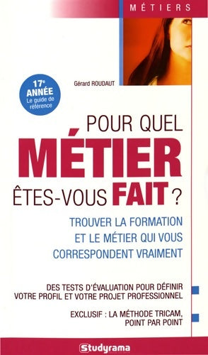 Livrenpoche : Pour quel métier êtes-vous fait ? - Gérard Roudaut - Livre