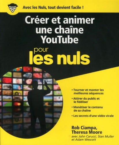 Livrenpoche : Créer et animer une chaîne youtube pour les nuls grand format - Rob Ciampa - Livre