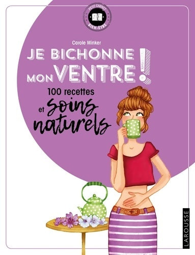 Livrenpoche : Je bichonne mon ventre - Carole Minker - Livre