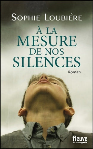 Livrenpoche : À la mesure de nos silences - Sophie Loubière - Livre