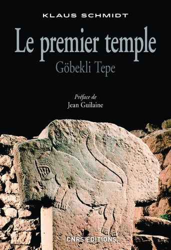 Livrenpoche : Le premier temple. Göbekli tepe - Klaus Schmidt - Livre