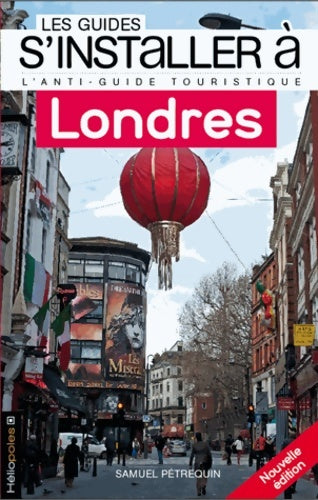 Livrenpoche : S'installer à Londres 2ed - Samuel Petrequin - Livre