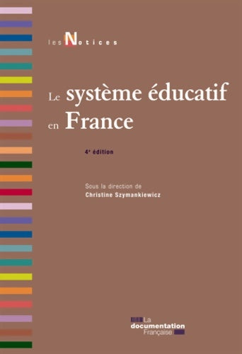 Livrenpoche : Le système éducatif en France - Christine Szymankiewicz - Livre