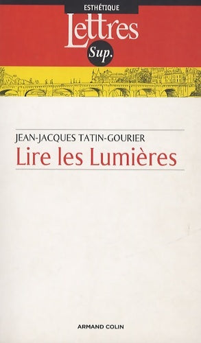 Livrenpoche : Lire les lumières - Jean-Jacques Tatin-Gourier - Livre