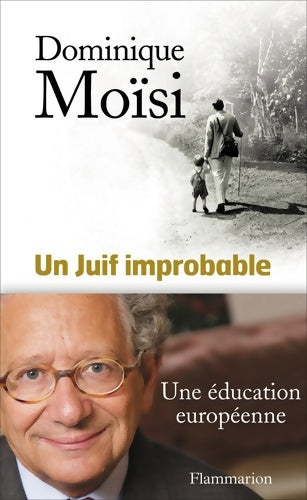 Livrenpoche : Un juif improbable - Dominique Moïsi - Livre