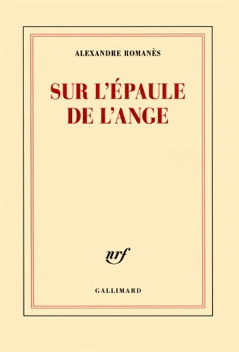 Livrenpoche : Sur l'épaule de l'ange - Alexandre Romanès - Livre