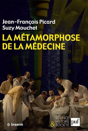 Livrenpoche : La métamorphose de la médecine - Jean-François Picard - Livre