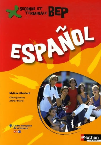 Livrenpoche : Espanol 2e et Terminale BEP - Mylène Ghariani - Livre