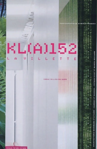 Livrenpoche : Kl(a) 152 : La villette - Gilles De Bure - Livre