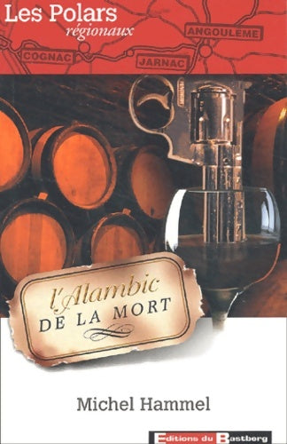 Livrenpoche : L'alambic de la mort - Michel Hammel - Livre