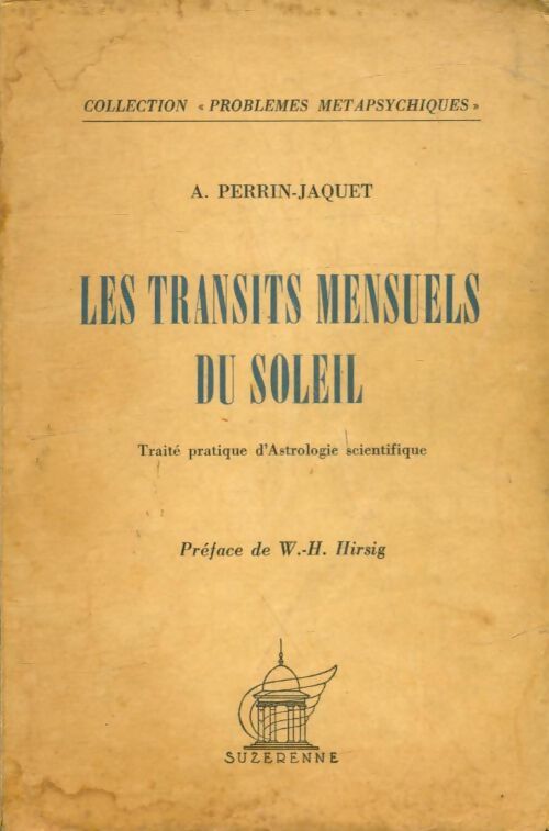 Livrenpoche : Les transits mensuels du soleil - A Perrin-Jaquet - Livre