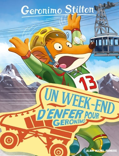 Livrenpoche : Un week-end d'enfer pour Géronimo - Geronimo Stilton - Livre