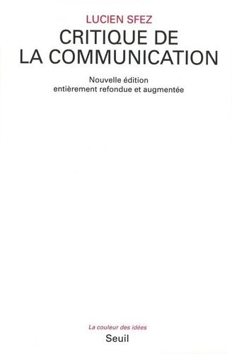 Livrenpoche : Critique de la communication - Sfez - Livre