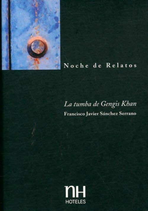 Livrenpoche : Noche de Relatos - Francisco Javier Sanchez Serrano - Livre