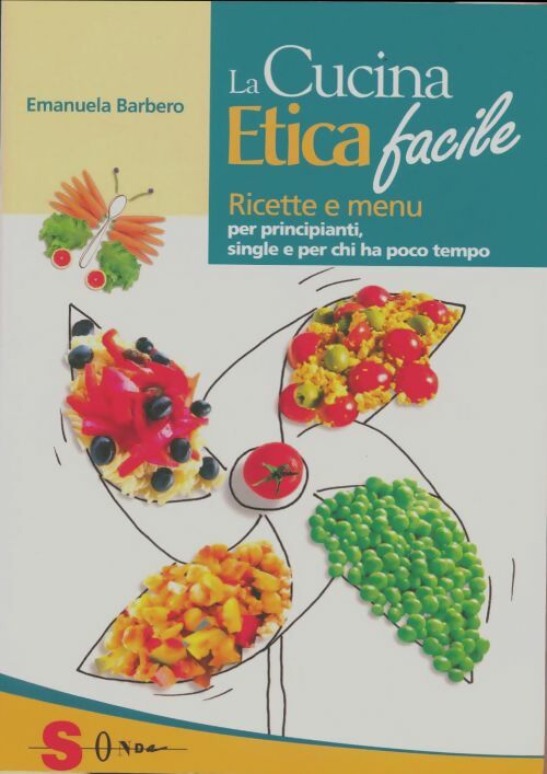 Livrenpoche : La cucina etica facile - Emanuela Barbero - Livre