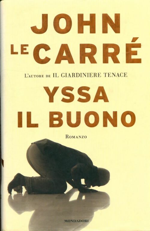 Livrenpoche : Yssa il buono - Le Carre' John - - Livre