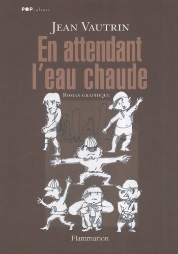 Livrenpoche : En attendant l'eau chaude - Jean Vautrin - Livre