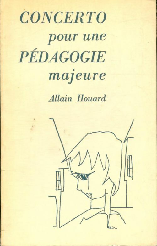 Livrenpoche : Concerto pour une pédagogie majeure - Allain Houard - Livre