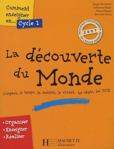 Livrenpoche : Comment enseigner la découverte du monde au cycle 2 - Serge Herreman - Livre