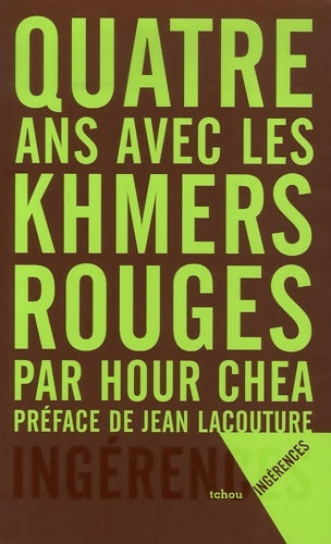 Livrenpoche : Quatre ans avec les khmers rouges - Hour Chea - Livre