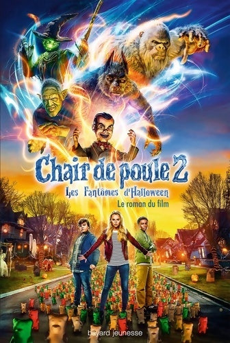 Livrenpoche : Chair de Poule 2 : Les fantômes d'halloween. Le roman du film - Robert Lawrence Stine - Livre