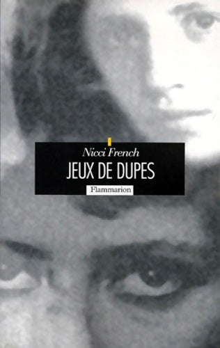 Jeux de dupes - Nicci French - Livre