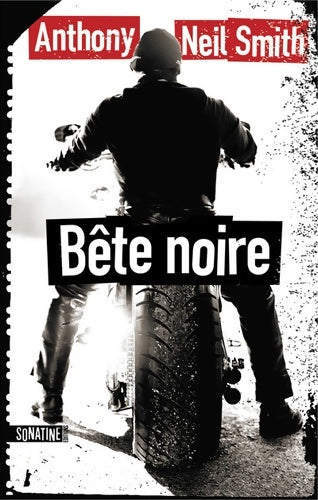 Livrenpoche : Bête noire (2) - Anthony Neil Smith - Livre