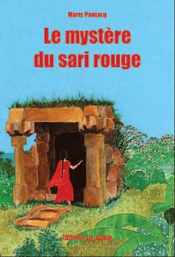 Livrenpoche : Le mystère du sari rouge - Marie Pontacq - Livre