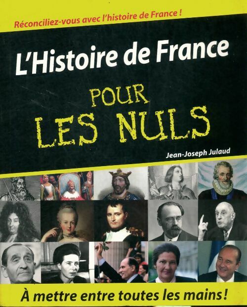 Livrenpoche : L'histoire de France pour les nuls - Jean-Joseph Julaud - Livre