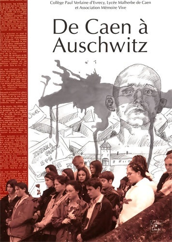 Livrenpoche : De caen à Auschwitz - Collège Paul Verlaine - Livre