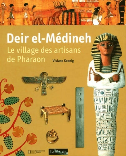 Livrenpoche : Deir-el-medineh : Les artisans des pharaons - Viviane Koenig - Livre