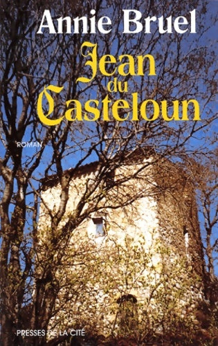 Livrenpoche : Jean du casteloun - Annie Bruel - Livre