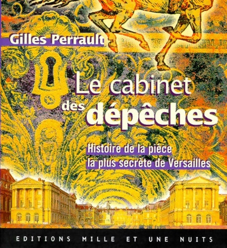 Livrenpoche : Le cabinet des dépêches - Gilles Perrault - Livre