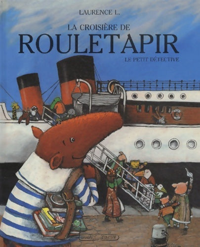Livrenpoche : La croisière de rouletapir - Jean-Baptiste Baronian - Livre