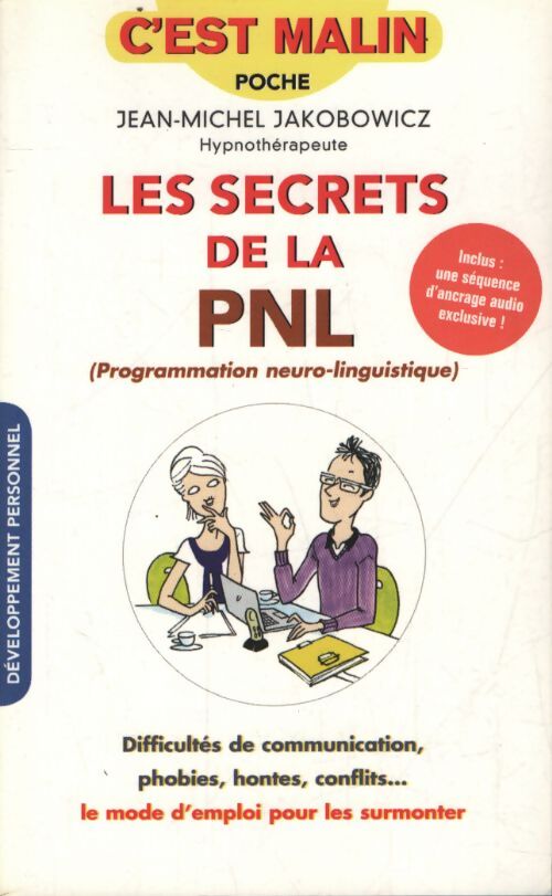 Les secrets de la PNL - Jean-Michel Jakobowicz - Livre