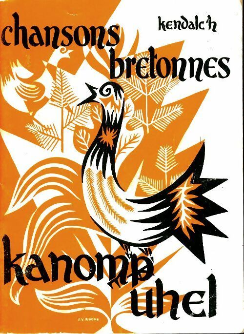 Livrenpoche : Chansons bretonnes. Kanomp Uhel ! - Collectif - Livre