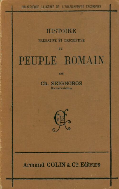Livrenpoche : Histoire narrative et descriptive du peuple romain - Charles Seignobos - Livre