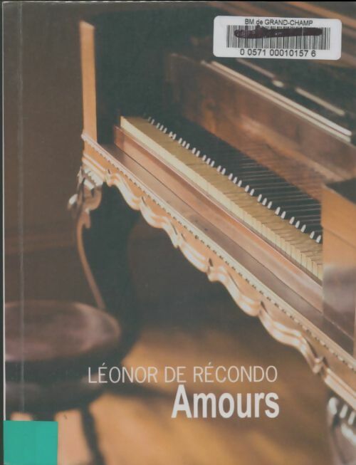 Livrenpoche : Amours - Léonor De Recondo - Livre