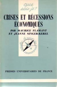 Livrenpoche : Les crises économiques - Jeanne Singer-Kerel, Maurice Flamant - Livre