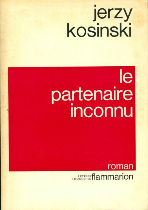 Livrenpoche : Le partenaire inconnu - Jerzy Kosinski - Livre