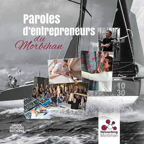 Livrenpoche : Paroles d'entrepreneurs du Morbihan - Collectif - Livre
