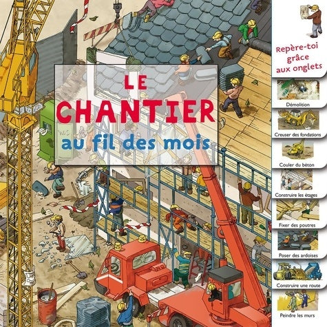 Livrenpoche : Le chantier au fil des mois - Millepages - Livre
