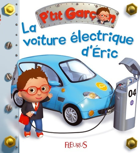 Livrenpoche : La voiture électrique d'Eric - Emilie Beaumont - Livre
