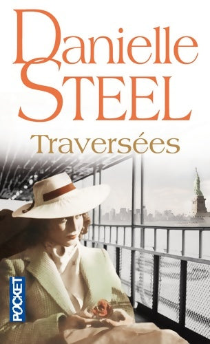 Livrenpoche : Traversées - Danielle Steel - Livre