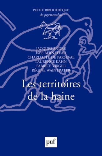 Livrenpoche : Les territoires de la haine - Jacques André - Livre