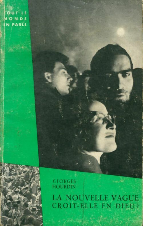Livrenpoche : La nouvelle vague croit-elle en Dieu ? - Georges Hourdin - Livre