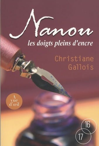 Livrenpoche : Nanou les doigts pleins d'encre - Christiane Gallois - Livre